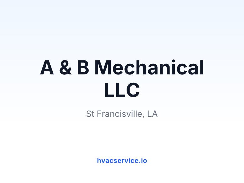 A & B Mechanical LLC