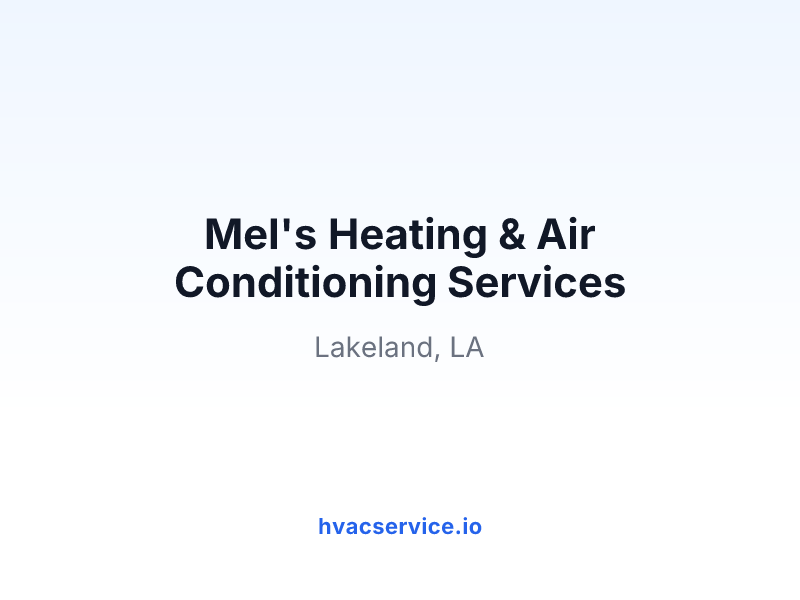 Mel's Heating & Air Conditioning Services