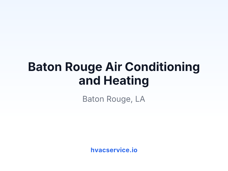 Baton Rouge Air Conditioning and Heating