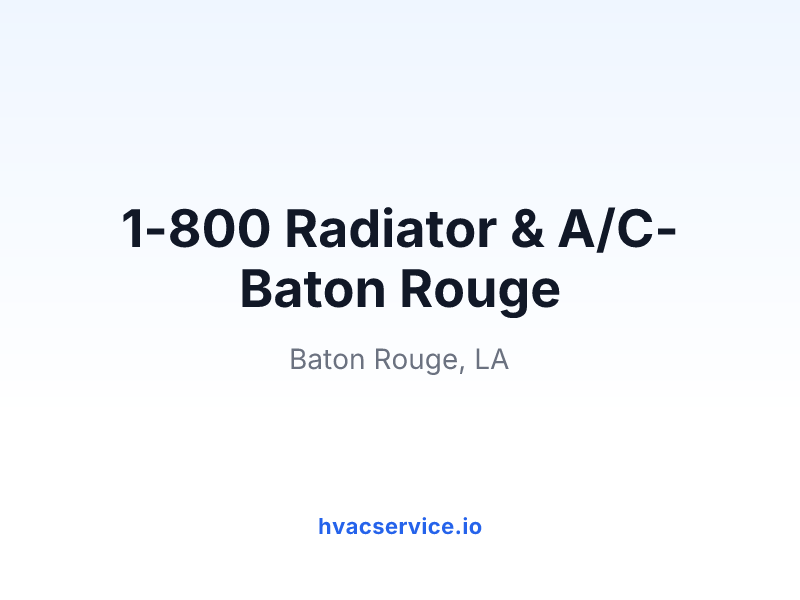 1-800 Radiator & A/C-Baton Rouge