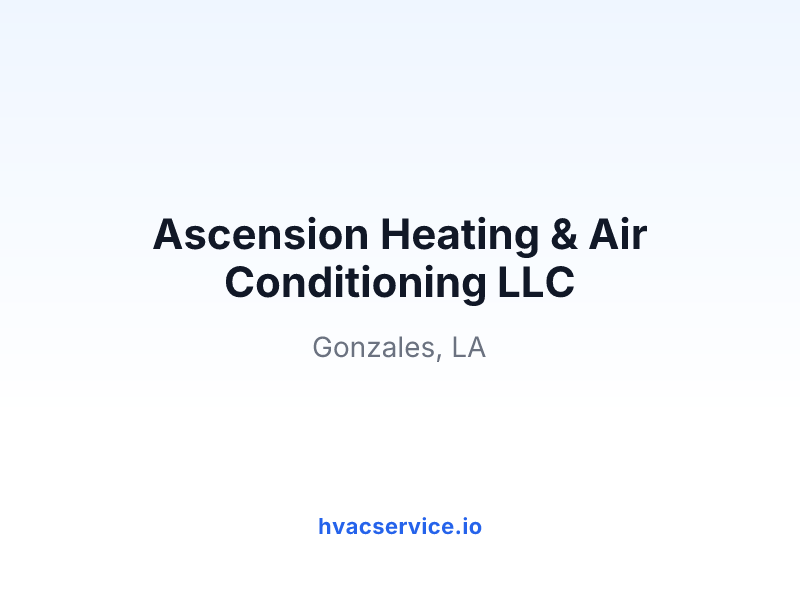 Ascension Heating & Air Conditioning LLC