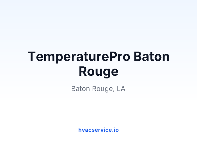 TemperaturePro Baton Rouge