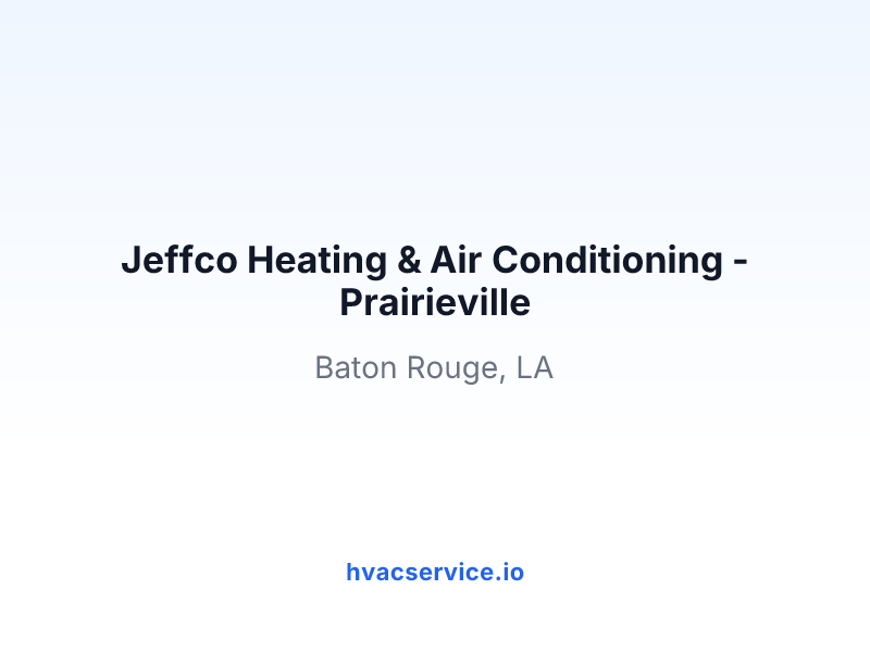 Jeffco Heating & Air Conditioning - Prairieville