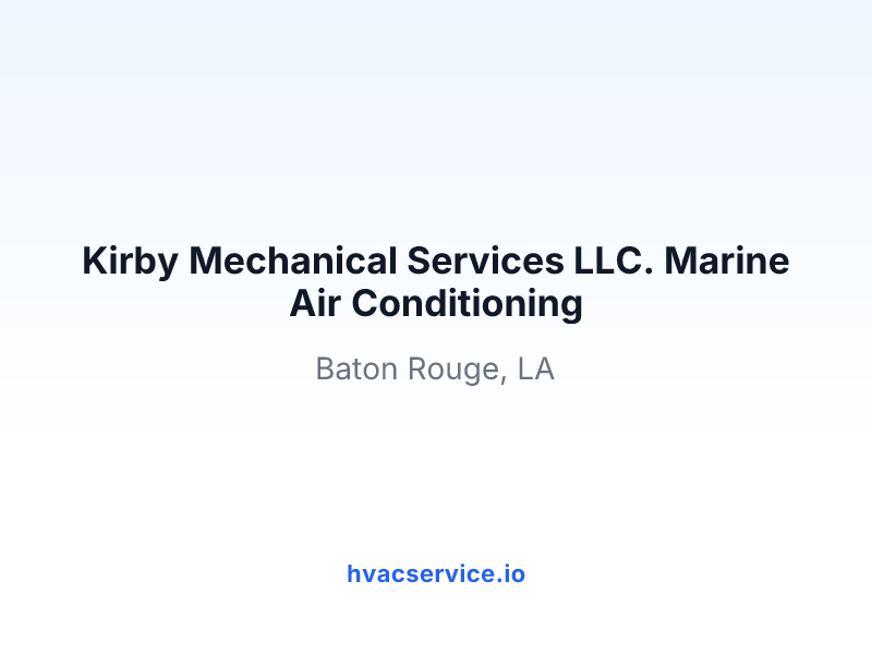 Kirby Mechanical Services LLC. Marine Air Conditioning
