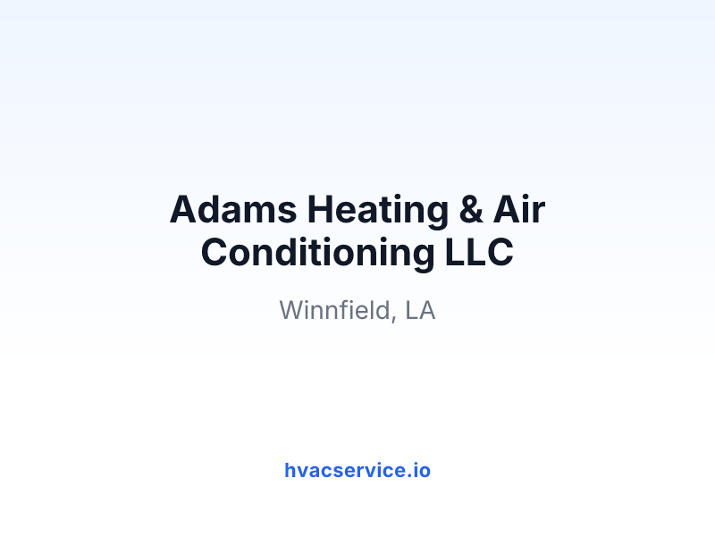 Adams Heating & Air Conditioning LLC