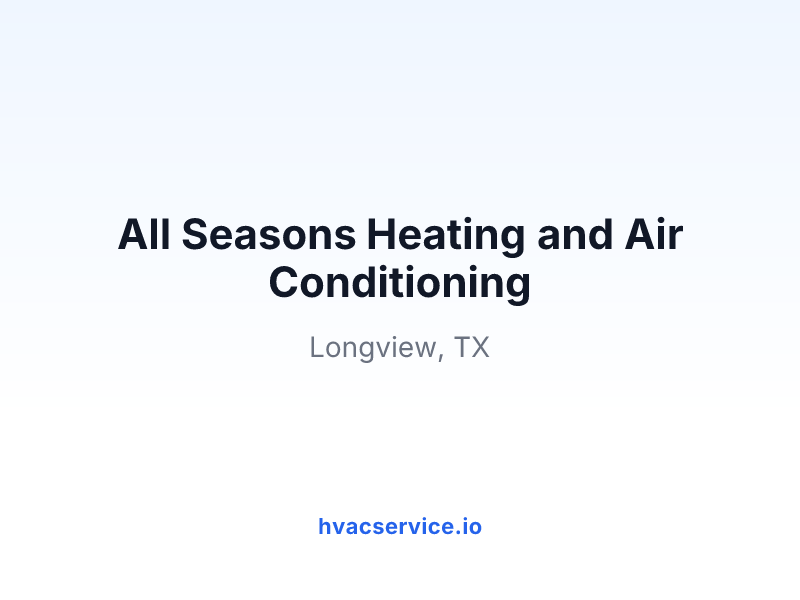 All Seasons Heating and Air Conditioning