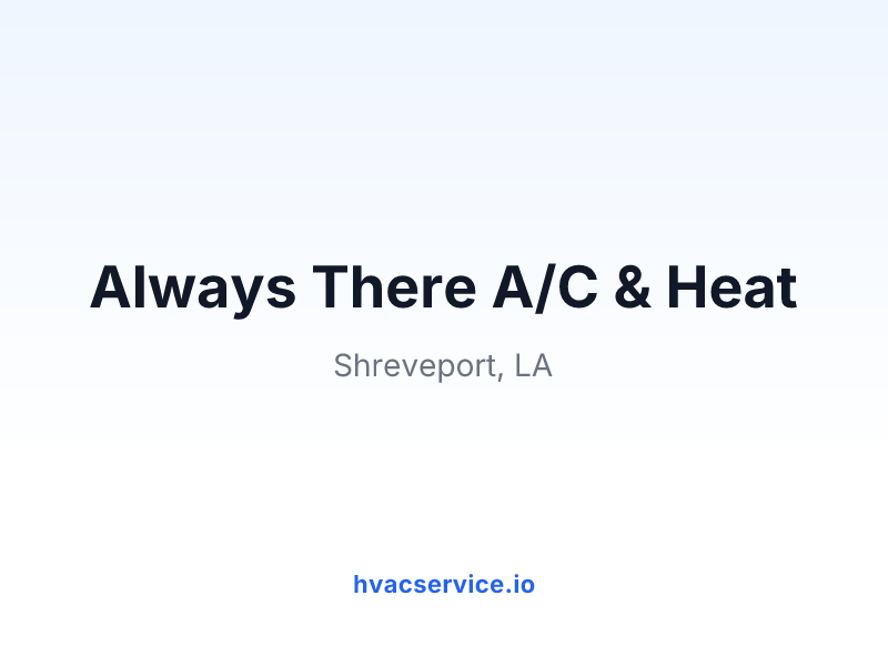 Always There A/C & Heat