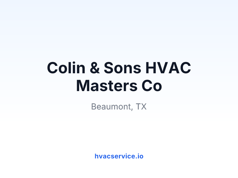 Colin & Sons HVAC Masters Co