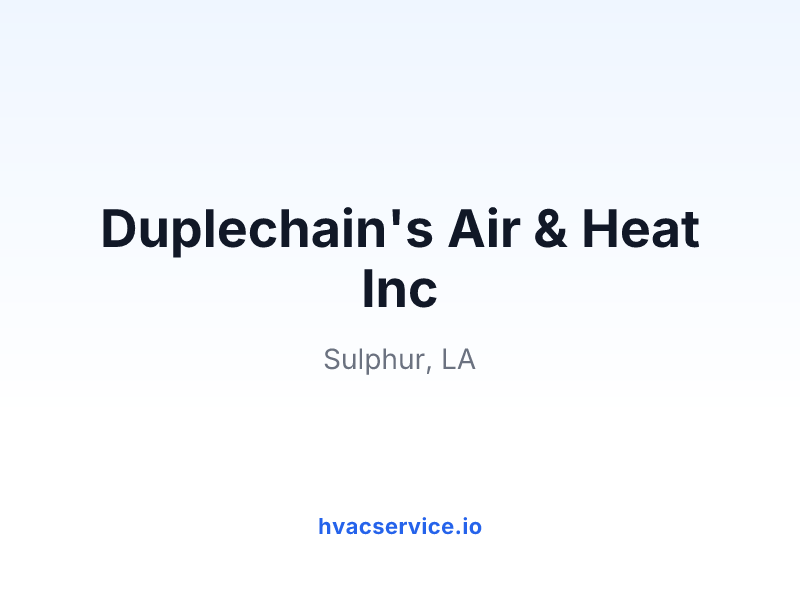 Duplechain's Air & Heat Inc