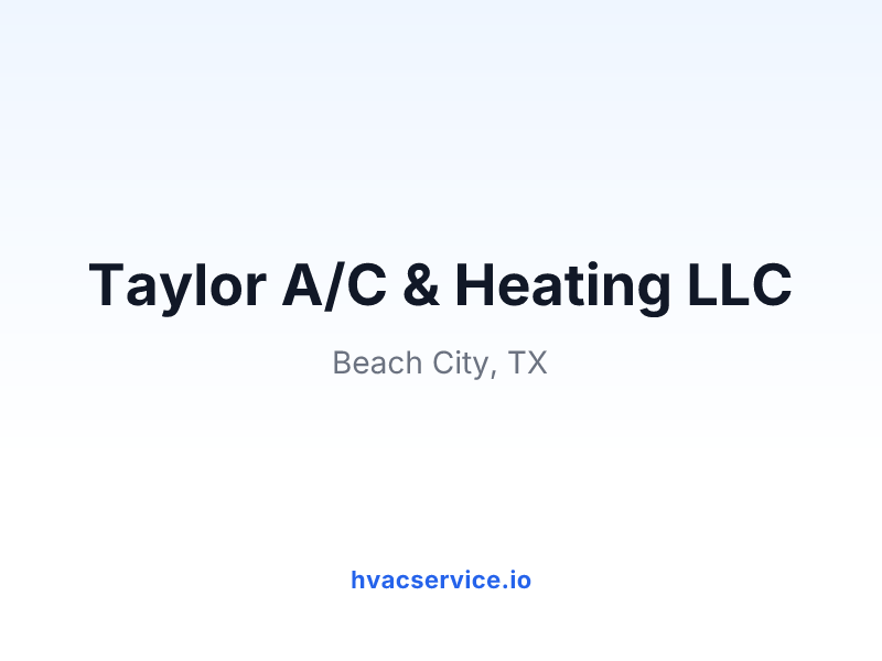 Taylor A/C & Heating LLC