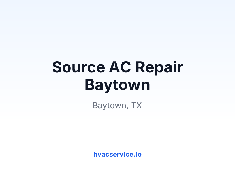 Source AC Repair Baytown