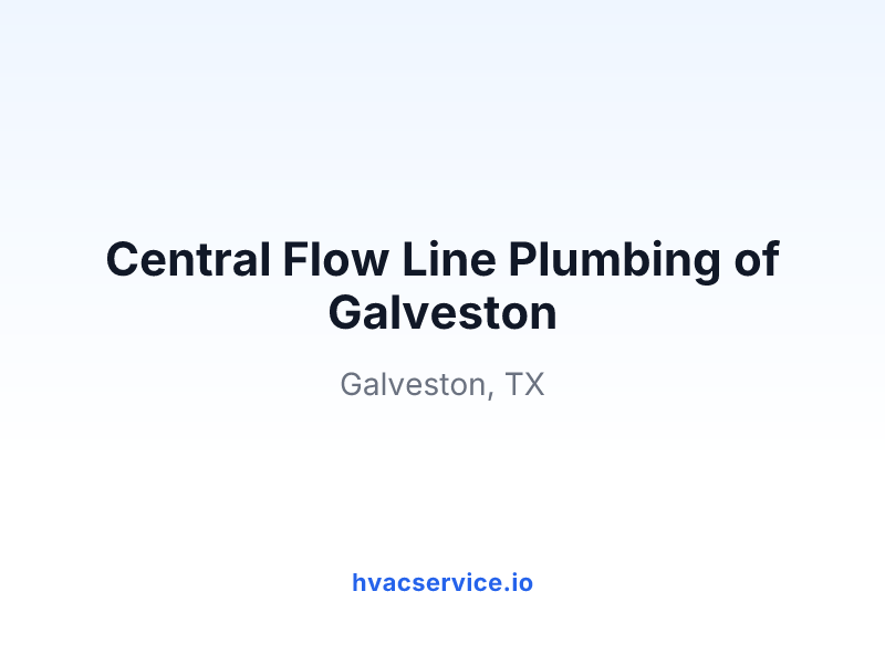 Central Flow Line Plumbing of Galveston