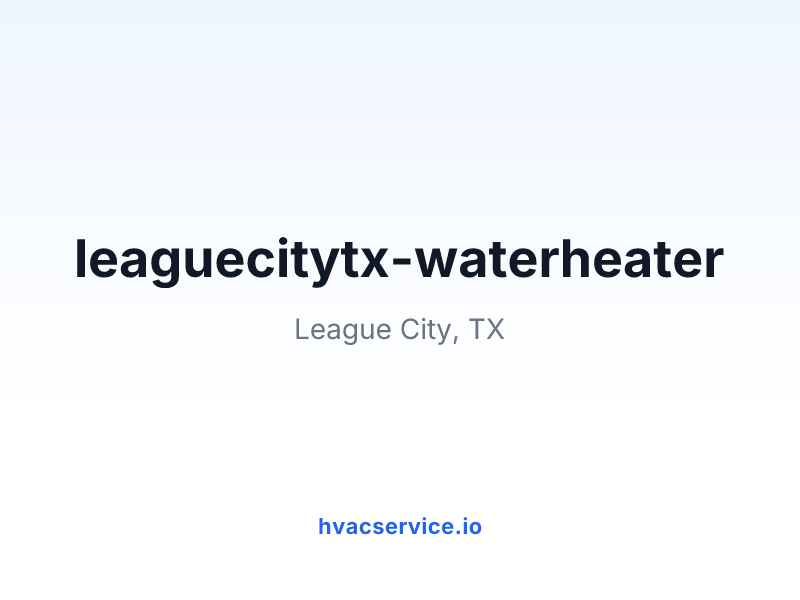 leaguecitytx-waterheater