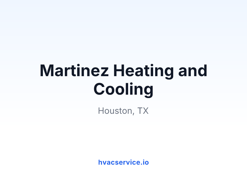 Martinez Heating and Cooling