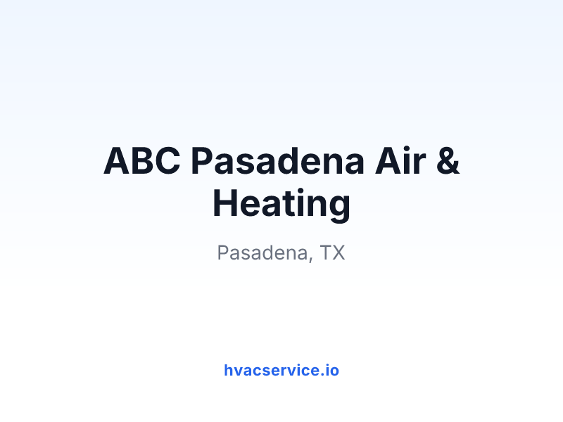 ABC Pasadena Air & Heating