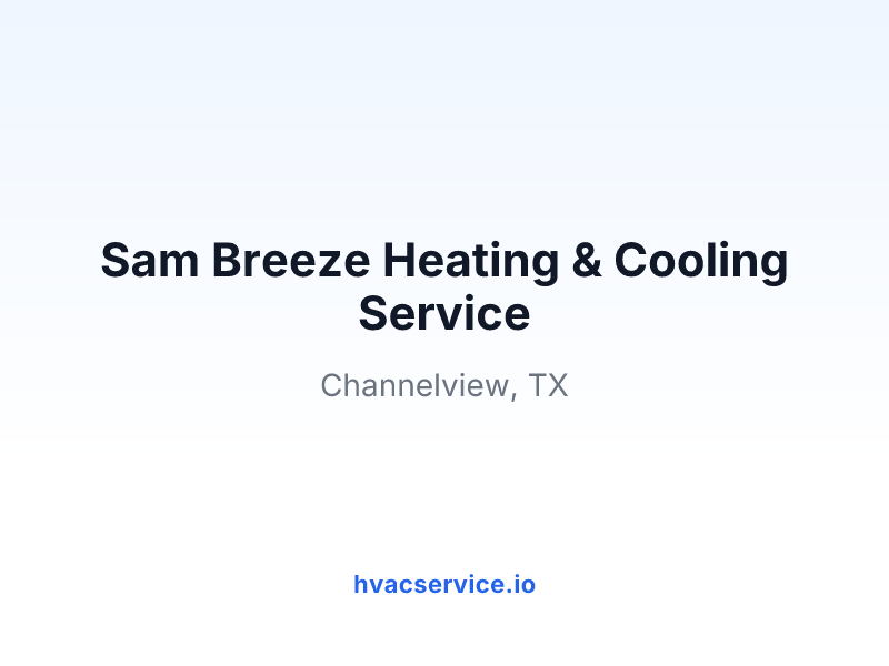 Sam Breeze Heating & Cooling Service