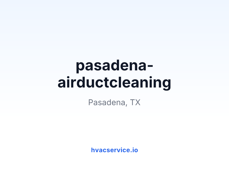 pasadena-airductcleaning