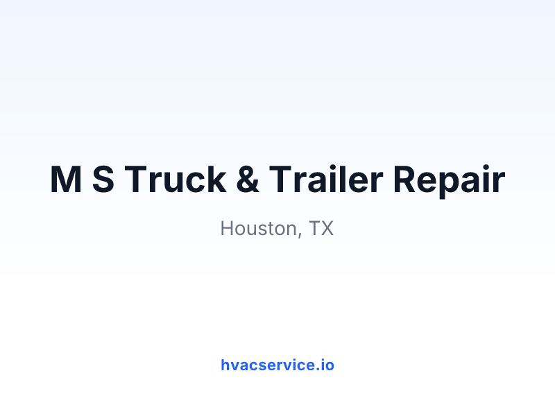 M S Truck & Trailer Repair