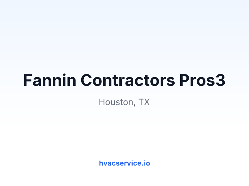 Fannin Contractors Pros3