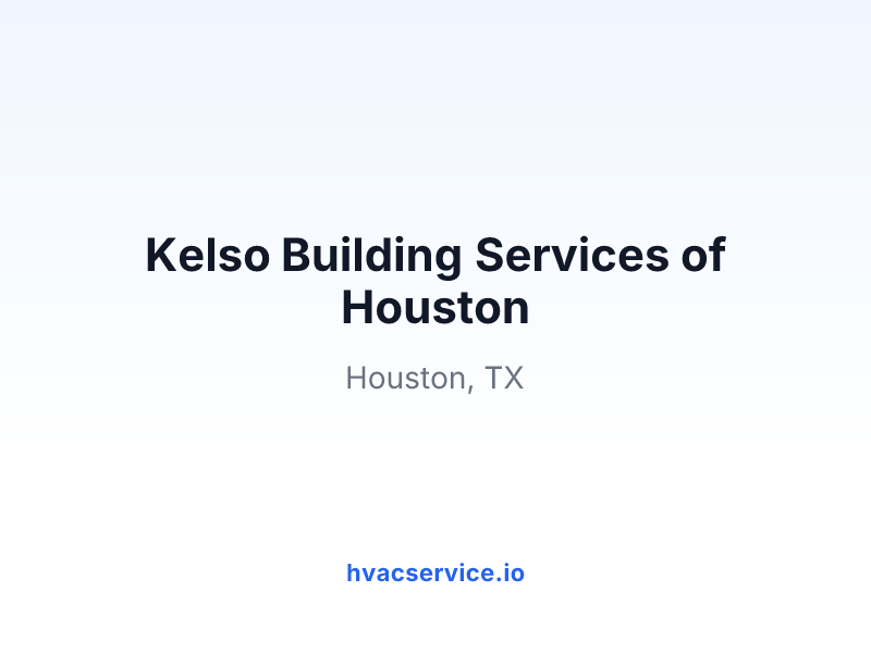 Kelso Building Services of Houston