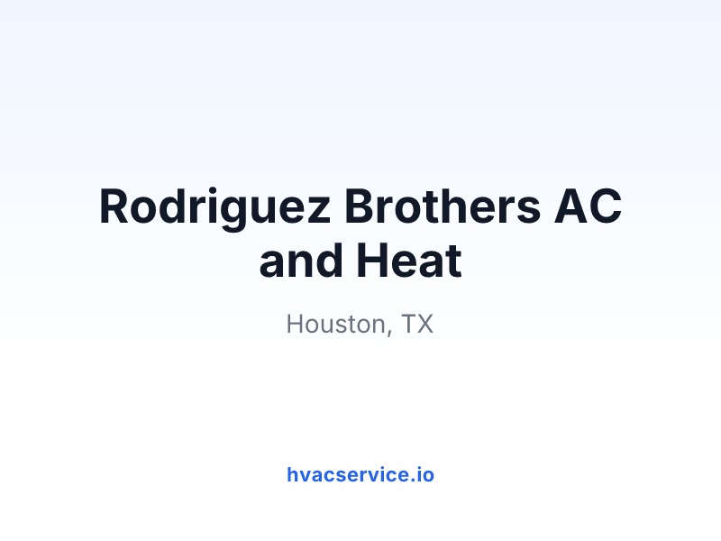 Rodriguez Brothers AC and Heat