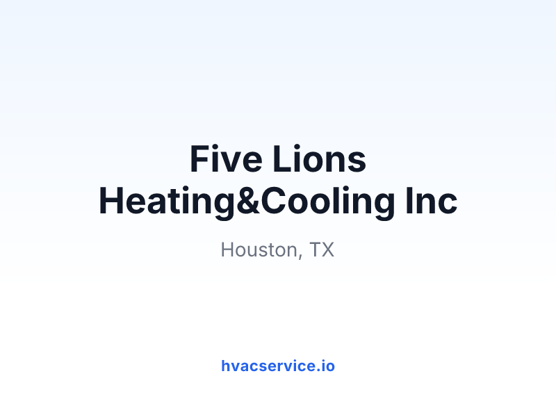 Five Lions Heating&Cooling Inc