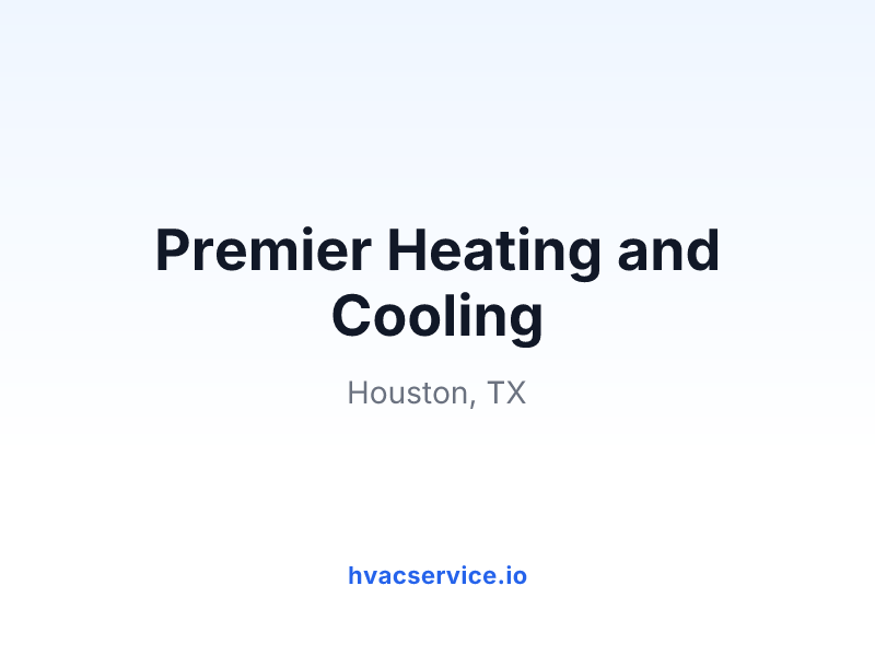 Premier Heating and Cooling