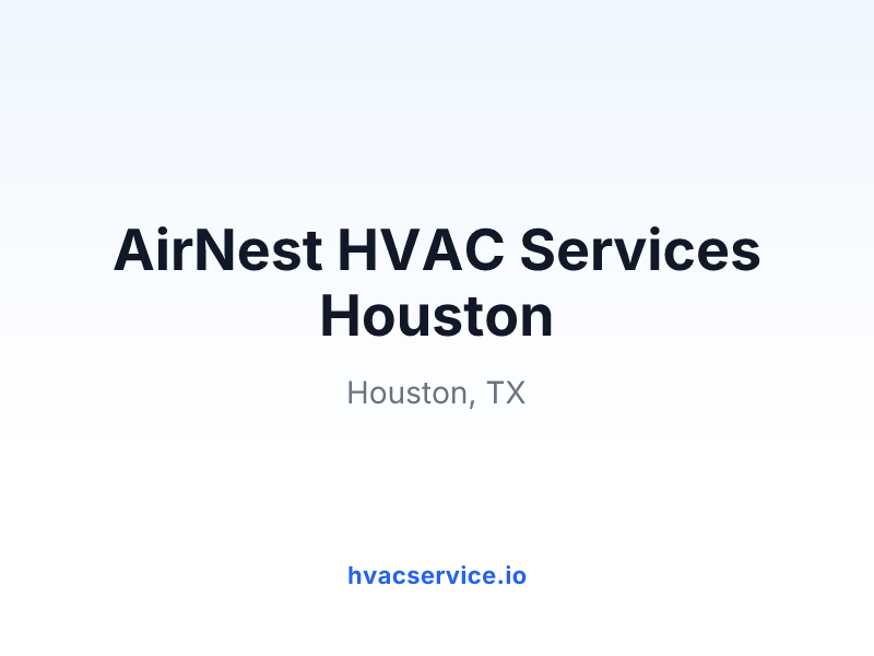 AirNest HVAC Services Houston