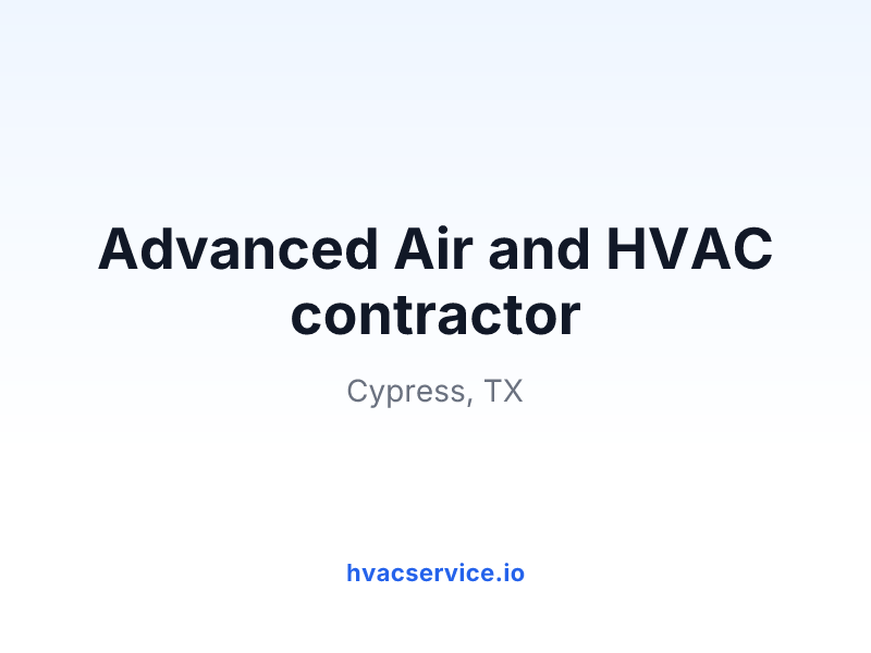 Advanced Air and HVAC contractor