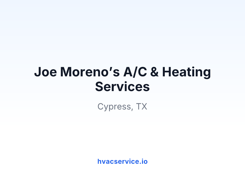 Joe Moreno’s A/C & Heating Services