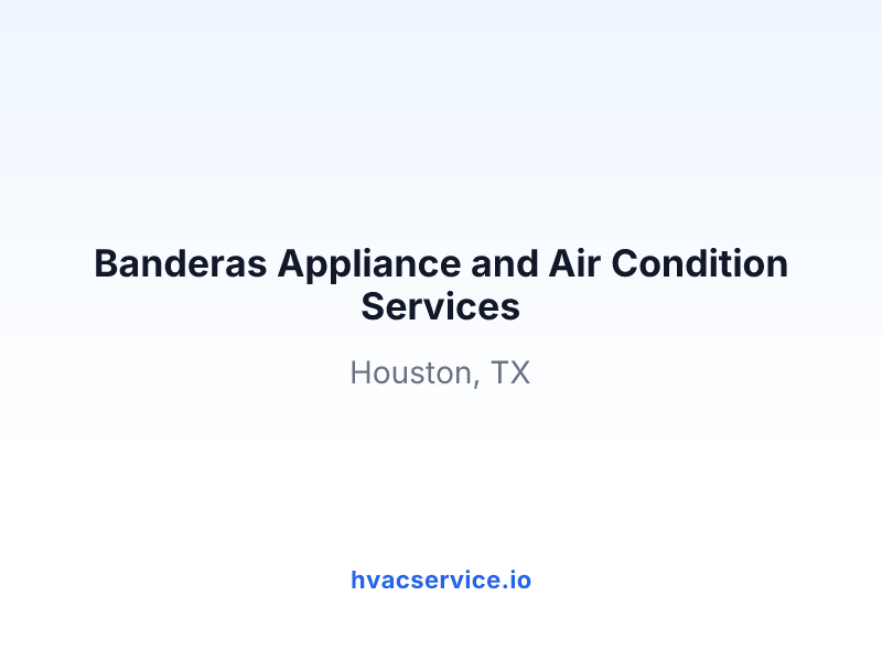 Banderas Appliance and Air Condition Services