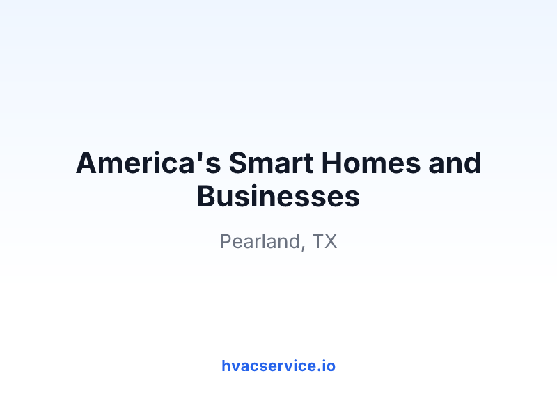 America's Smart Homes and Businesses