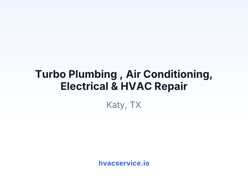 Turbo Plumbing , Air Conditioning, Electrical & HVAC Repair