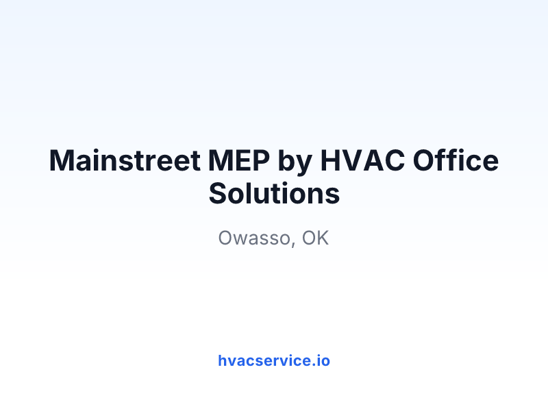 Mainstreet MEP by HVAC Office Solutions