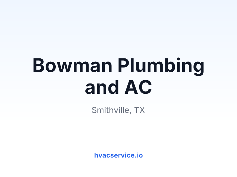 Bowman Plumbing and AC