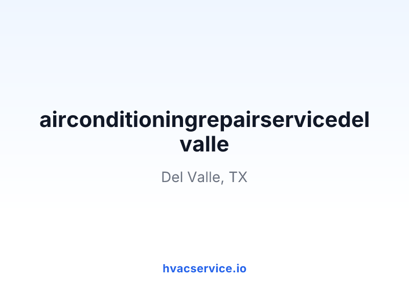 airconditioningrepairservicedel valle