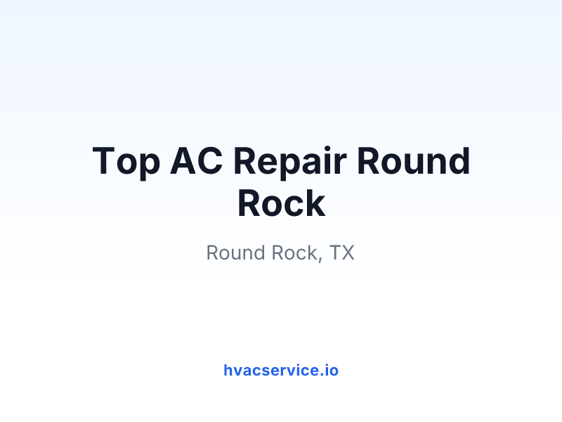 Top AC Repair Round Rock