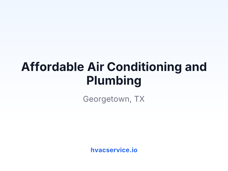 Affordable Air Conditioning and Plumbing