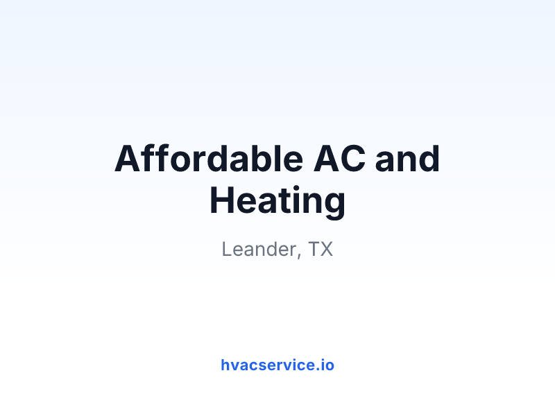 Affordable AC and Heating