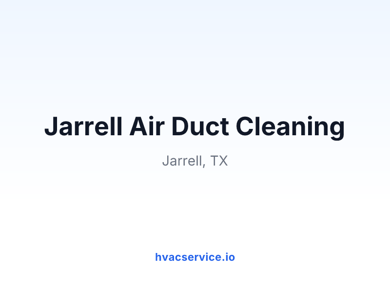 Jarrell Air Duct Cleaning