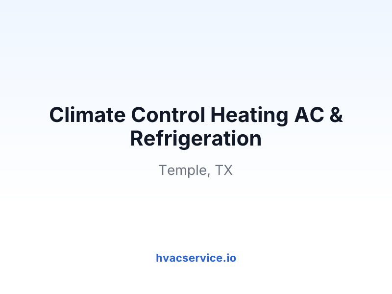 Climate Control Heating AC & Refrigeration