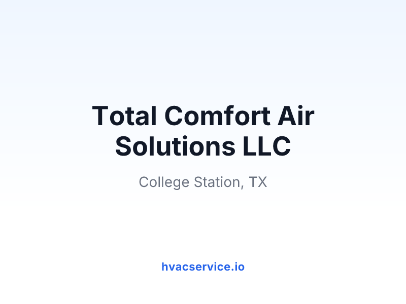 Total Comfort Air Solutions LLC