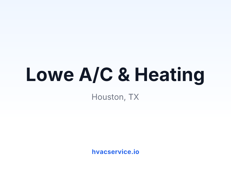 Lowe A/C & Heating