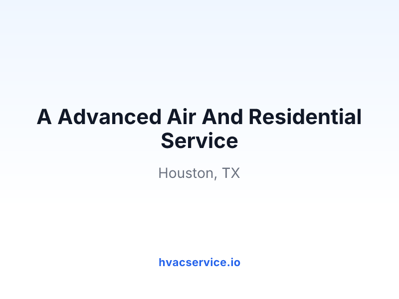 A Advanced Air And Residential Service