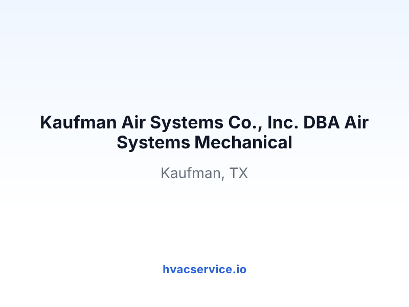 Kaufman Air Systems Co., Inc. DBA Air Systems Mechanical