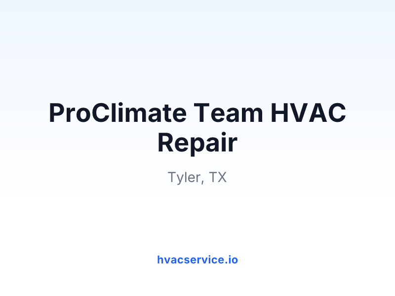 ProClimate Team HVAC Repair