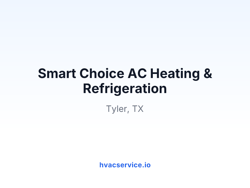 Smart Choice AC Heating & Refrigeration