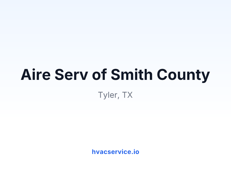 Aire Serv of Smith County