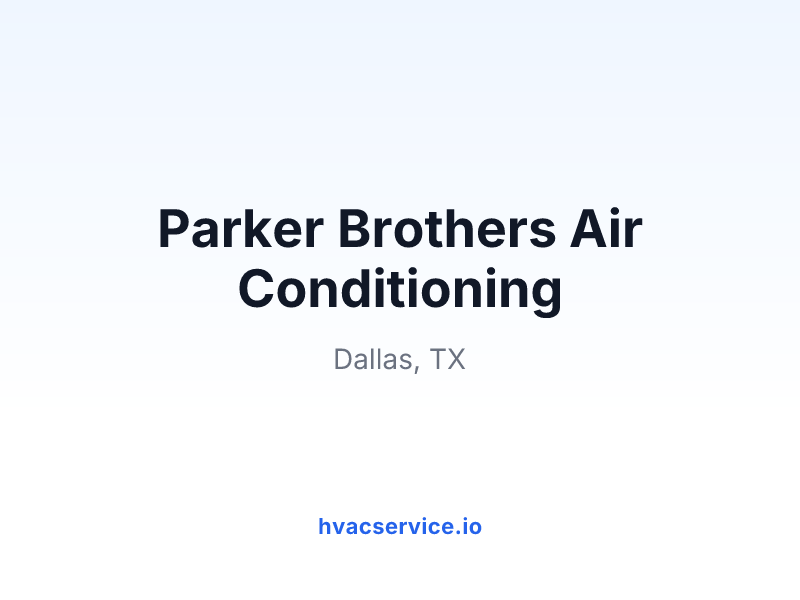 Parker Brothers Air Conditioning