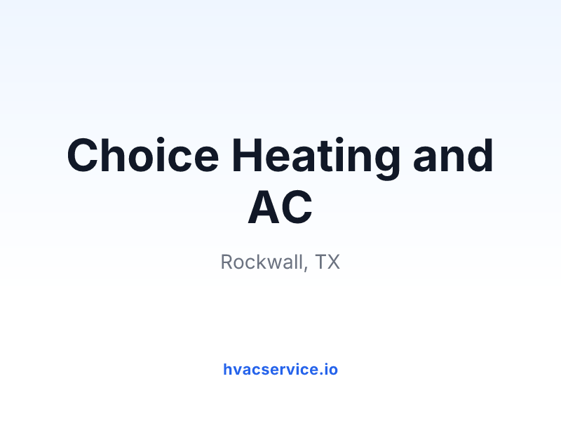 Choice Heating and AC